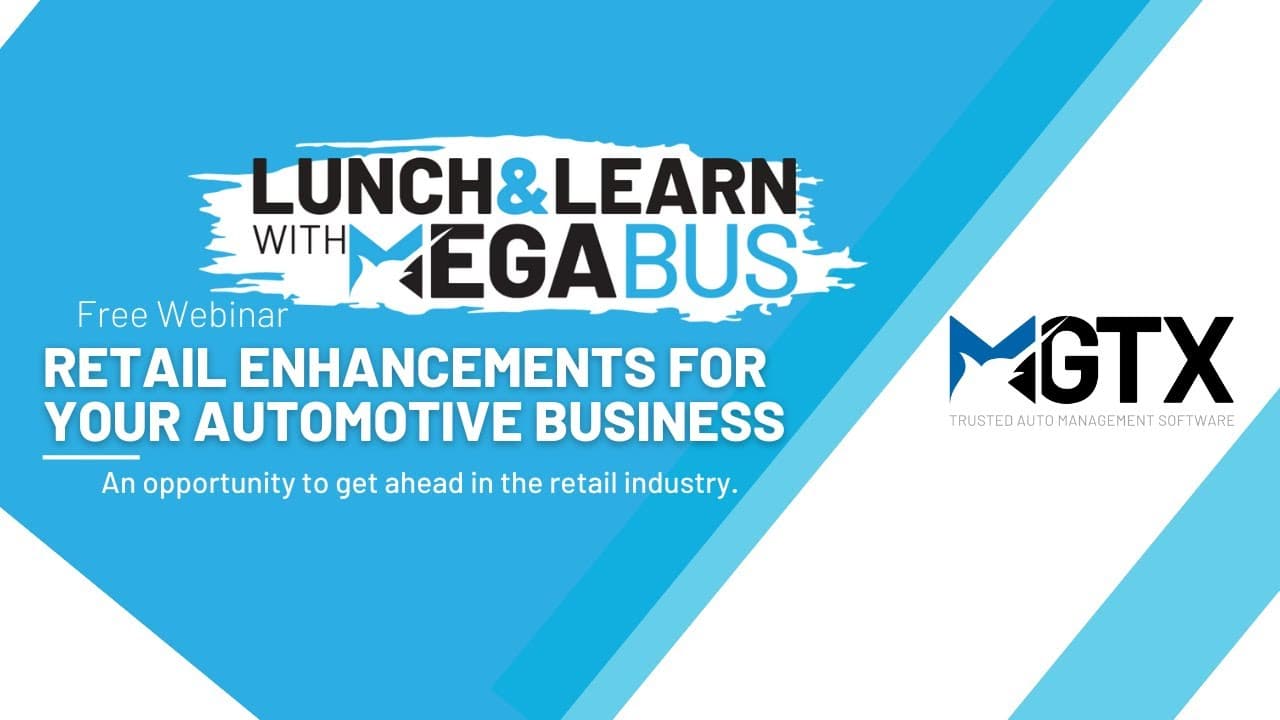 Lunch & Learn with Megabus title card: Retail enhancements for your automotive business, Marlin GTX